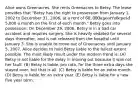 Alice owns Greenacres. She rents Greenacres to Betsy. The lease provides that "Betsy has the right to possession from January 1, 2002 to December 31, 2006, at a rent of 60,000 a year to be paid5,000 a month on the first of each month." Betsy goes into possession. On December 29, 2006, Betsy is in a bad car accident and requires surgery. She is heavily sedated for several days thereafter, and is not released from the hospital until January 3. She is unable to move out of Greenacres until January 5, 2007. Alice decides to hold Betsy liable to the fullest extent possible. The most likely result under the modern trend is: (A) Betsy is not liable for the delay in moving out because it was not her fault. (B) Betsy is liable, pro rata, for the three extra days she stayed over, but that is all. (C) Betsy is liable for an extra month. (D) Betsy is liable for an extra year. (E) Betsy is liable for a new five year term.