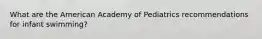 What are the American Academy of Pediatrics recommendations for infant swimming?