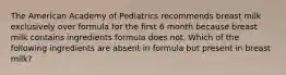 The American Academy of Pediatrics recommends breast milk exclusively over formula for the first 6 month because breast milk contains ingredients formula does not. Which of the following ingredients are absent in formula but present in breast milk?