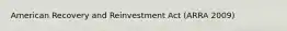 American Recovery and Reinvestment Act (ARRA 2009)