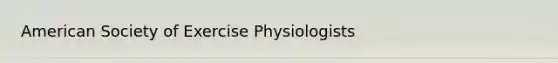 American Society of Exercise Physiologists