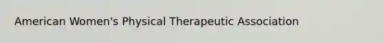 American Women's Physical Therapeutic Association