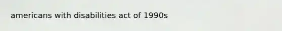 americans with disabilities act of 1990s