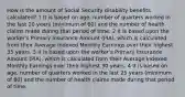 How is the amount of Social Security disability benefits calculated? 1 It is based on age, number of quarters worked in the last 20 years (minimum of 60) and the number of health claims made during that period of time. 2 It is based upon the worker's Primary Insurance Amount (PIA), which is calculated from their Average Indexed Monthly Earnings over their highest 35 years. 3 It is based upon the worker's Primary Insurance Amount (PIA), which is calculated from their Average Indexed Monthly Earnings over their highest 30 years. 4 It is based on age, number of quarters worked in the last 25 years (minimum of 80) and the number of health claims made during that period of time.