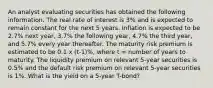 An analyst evaluating securities has obtained the following information. The real rate of interest is 3% and is expected to remain constant for the next 5 years. Inflation is expected to be 2.7% next year, 3.7% the following year, 4.7% the third year, and 5.7% every year thereafter. The maturity risk premium is estimated to be 0.1 x (t-1)%, where t = number of years to maturity. The liquidity premium on relevant 5-year securities is 0.5% and the default risk premium on relevant 5-year securities is 1%. What is the yield on a 5-year T-bond?