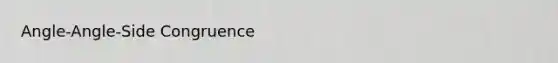 Angle-Angle-Side Congruence