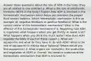 Answer these questions about the role of ADH in the body (they are all related to one another) a. What is the role of antidiuretic hormone (ADH) in the body? Explain how ADH is involved in the homeostatic mechanism which helps you maintain the proper fluid (water) balance. Which homeostatic mechanism is this an example of: negative feedback or positive feedback? What is the control center of this homeostatic mechanism? What is the effector of this homeostatic mechanism? b. Regarding how ADH is regulated, what happens when you get thirsty or sweat a lot? What happens when you drink too much water? How does ADH regulate the body in each of these cases? c. What are aquaporins and what do they have to do with ADH? What is the role of aquaporins in kidney water balance? Where would you find aquaporins? d. What organs are involved in the production and regulation of ADH? e. Overall: You need to understand the homeostatic mechanism that ADH is involved in.