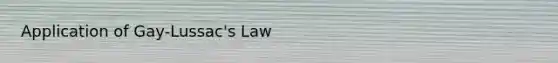 Application of Gay-Lussac's Law