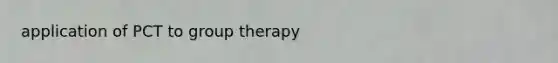 application of PCT to group therapy