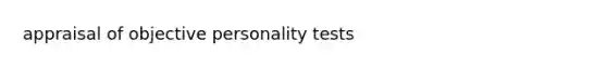 appraisal of objective personality tests