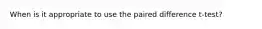 When is it appropriate to use the paired difference t-test?