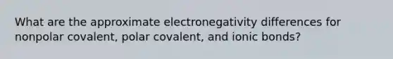 What are the approximate electronegativity differences for nonpolar covalent, polar covalent, and ionic bonds?