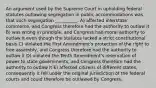 An argument used by the Supreme Court in upholding federal statutes outlawing segregation in public accommodations was that such segregation __________. A) affected interstate commerce, and Congress therefore had the authority to outlaw it B) was wrong in principle, and Congress had moral authority to outlaw it even though the statutes lacked a strict constitutional basis C) violated the First Amendment's protection of the right to free assembly, and Congress therefore had the authority to outlaw it D) violated the Tenth Amendment's reservation of power to state governments, and Congress therefore had the authority to outlaw it E) affected citizens of different states, consequently it fell under the original jurisdiction of the federal courts and could therefore be outlawed by Congress.