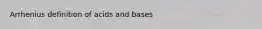 Arrhenius definition of acids and bases