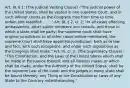 Art. III, § 1: (The Judicial Vesting Clause) -"The judicial power of the United States, shall be vested in one supreme Court, and in such inferior courts as the Congress may from time to time ordain and establish . . . ." Art. III, § 2, cl. 2: "In all cases affecting ambassadors, other public ministers and consuls, and those in which a state shall be party, the supreme court shall have original jurisdiction. In all other cases before mentioned, the supreme Court shall have appellate jurisdiction, both as to law and fact, with such exceptions, and under such regulations as the Congress shall make." Art. VI, cl. 2: (The Supremacy Clause) - "This Constitution, and the Laws of the United States which shall be made in Pursuance thereof; and all Treaties made, or which shall be made, under the Authority of the United States, shall be the supreme Law of the Land; and the Judges in every state shall be bound thereby, any Thing in the Constitution or Laws of any State to the Contrary notwithstanding."