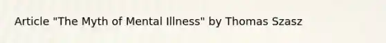 Article "The Myth of Mental Illness" by Thomas Szasz