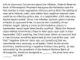 Article Summary Concerned about low​ inflation, Federal Reserve Bank of Minneapolis President Narayana Kocherlakota said the Fed needed a more aggressive stimulus policy than the setting of​ near-zero interest​ rates, and added that negative interest rates could be an effective policy tool. In a September 2015​ interview, Kocherlakota stated​ "Given the inflation​ outlook, given how low inflation is expected to​ be, to ensure the credibility of our inflation​ target, taking a more accommodative stance in September would have been totally​ justified." While the Federal Open Market Committee chose to hold rates near zero in their September 2015​ meeting, Fed Chair Janet Yellen announced that a rate increase would be warranted by the end of the​ year, and that​ "negative interest rates was not something that we considered very seriously at all​ today." Refer to the Article Summary. Implementing a negative interest rate​ policy, as was advocated by the president of the Federal Reserve Bank of​ Minneapolis, would be designed to​ ________ the price level and​ ________ real GDP.