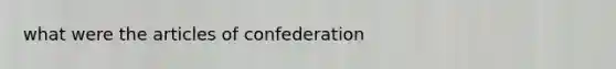 what were the articles of confederation