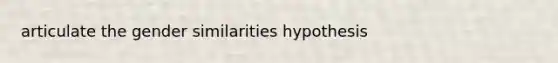 articulate the gender similarities hypothesis