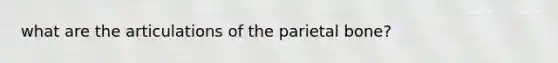 what are the articulations of the parietal bone?