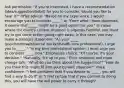 Ask permission: "If you're interested, I have a recommendation (idea/suggestion/tidbit) for you to consider. Would you like to hear it?" Offer advice: "Based on my experience, I would encourage you to consider _____" or "From what I have observed, it seems that _____ might be a good option for you." In cases where the client's current situation is urgently harmful, you must try to get some action going right away. In this case, you may make a stronger statement: "As your _____ (psychotherapist/social worker/health care professional), I urge you to _____." "In my best professional opinion, I must urge you to consider _____ now." Emphasize choice: "Of course, it's your decision." "Naturally, it's up to you." Elicit response and more change talk: "What do you think about this suggestion?" "How do you think this might fit into your current situation?" Voice confidence: "I feel confident that if you decide to _____, you will find a way to do it" or "I feel certain that if you commit to doing this, you will have the will power to carry it through"