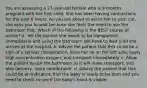 You are assessing a 27-year-old female who is 9 months pregnant with her first child. She has been having contractions for the past 6 hours. As you are about to assist her to your cot, she asks you to wait because she feels the need to use the bathroom first. Which of the following is the BEST course of action? a. Tell the patient she needs to be transported immediately and using the bathroom will have to wait until she arrives at the hospital. b. Advise the patient that this could be a sign of a serious complication, have her lie on her left side, apply high-concentration oxygen, and transport immediately. c. Allow the patient to use the bathroom as it will make transport, and also delivery, more comfortable. d. Advise the patient that this could be an indication that the baby is ready to be born and you need to check to see if the baby's head is visible.