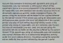 Assume that someone is blasting with dynamite and using all reasonable care, but someone is still injured. Which of the statements below is a correct statement? If the person was using all reasonable care and someone was injured, because this is an abnormally dangerous activity, under negligence theory, the person using the dynamite will be liable for the injuries suffered by the person injured. If the person was using all reasonable care and someone was injured, the court will determine if the injured person was also at fault before deciding liability issues. If the person was using all reasonable care and someone was injured, because all reasonable care was used, the person using the dynamite will not be liable for the injuries suffered by the person injured. If the person was using all reasonable care and someone was injured, because this is an abnormally dangerous activity, under the strict liability doctrine, the person using the dynamite will be liable for the injuries suffered by the person injured.