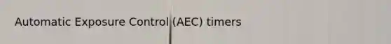 Automatic Exposure Control (AEC) timers