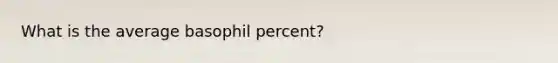 What is the average basophil percent?