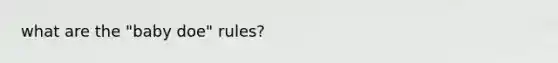 what are the "baby doe" rules?
