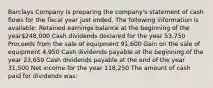 Barclays Company is preparing the company's statement of cash flows for the fiscal year just ended. The following information is available: Retained earnings balance at the beginning of the year248,000 Cash dividends declared for the year 53,750 Proceeds from the sale of equipment 91,600 Gain on the sale of equipment 4,950 Cash dividends payable at the beginning of the year 23,650 Cash dividends payable at the end of the year 31,500 Net income for the year 118,250 The amount of cash paid for dividends was: