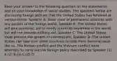 Base your answer to the following question on the statements and on your knowledge of social studies. The speakers below are discussing foreign policies that the United States has followed at various times. Speaker A: Steer clear of permanent alliances with any portion of the foreign world. Speaker B: The United States will give economic aid to needy countries anywhere in the world, but will not provide military aid. Speaker C: The United States must prevent the growth of communism. Speaker D: The United States can take over other countries to help them become more like us. The Korean conflict and the Vietnam conflict were attempts to carry out the foreign policy described by Speaker (1) A (2) B (3) C (4) D