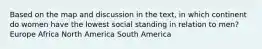 Based on the map and discussion in the text, in which continent do women have the lowest social standing in relation to men? Europe Africa North America South America