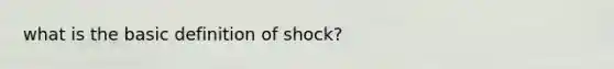 what is the basic definition of shock?