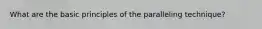 What are the basic principles of the paralleling technique?