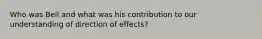 Who was Bell and what was his contribution to our understanding of direction of effects?