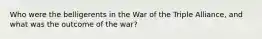 Who were the belligerents in the War of the Triple Alliance, and what was the outcome of the war?