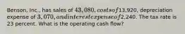 Benson, Inc., has sales of 43,080, costs of13,920, depreciation expense of 3,070, and interest expense of2,240. The tax rate is 23 percent. What is the operating cash flow?