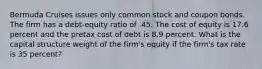 Bermuda Cruises issues only common stock and coupon bonds. The firm has a debt-equity ratio of .45. The cost of equity is 17.6 percent and the pretax cost of debt is 8.9 percent. What is the capital structure weight of the firm's equity if the firm's tax rate is 35 percent?