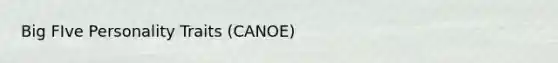 Big FIve Personality Traits (CANOE)