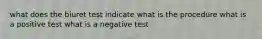 what does the biuret test indicate what is the procedure what is a positive test what is a negative test