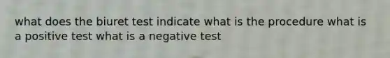 what does the biuret test indicate what is the procedure what is a positive test what is a negative test