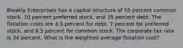 Bleakly Enterprises has a capital structure of 55 percent common stock, 10 percent preferred stock, and 35 percent debt. The flotation costs are 4.5 percent for debt, 7 percent for preferred stock, and 9.5 percent for common stock. The corporate tax rate is 34 percent. What is the weighted average flotation cost?