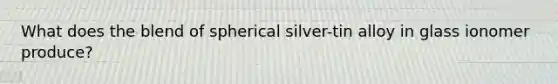 What does the blend of spherical silver-tin alloy in glass ionomer produce?