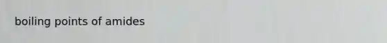 boiling points of amides