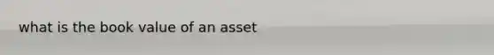 what is the book value of an asset