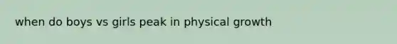 when do boys vs girls peak in physical growth