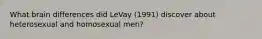 What brain differences did LeVay (1991) discover about heterosexual and homosexual men?