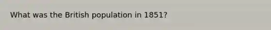 What was the British population in 1851?