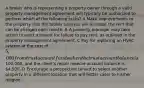 A broker who is representing a property owner through a valid property management agreement will typically be authorized to perform which of the following tasks? A Make improvements to the property that the broker believes will increase the rent that can be charged each month. B A property manager may take action to evict a tenant for failure to pay rent, as outlined in the property management agreement. C Pay for replacing an HVAC system at the cost of 5,000 from trust account funds when the trust account balance is100,000, and the client's repair reserve account balance is 4,500. D Encourage a prospective tenant to select another property in a different location that will better cater to his/her religion.